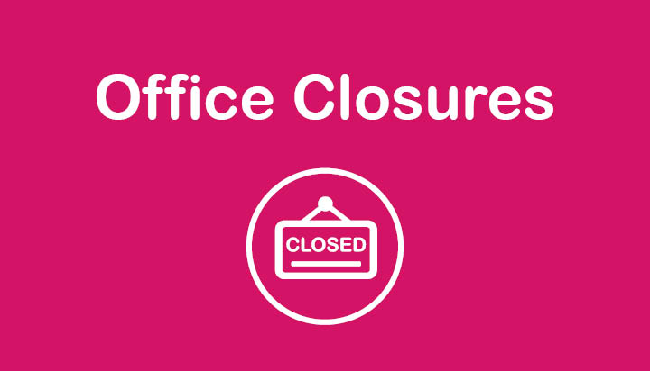 Office Closures